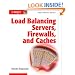 Load Balancing Servers, Fire Walls and Caches