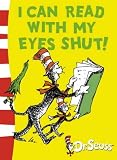 Books : I Can Read with My Eyes Shut (Dr Seuss Green Back Books)