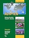 Ägypten. Geographie, Geschichte, Wirtschaft, Politik