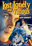 DVD : Lost, Lonely and Vicious