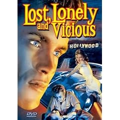 Lost, Lonely and Vicious