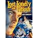 Lost, Lonely and Vicious