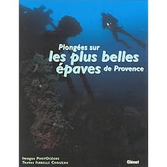 Plong�es sur les plus belles �paves de Provence