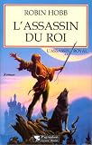 L'Assassin royal, tome 2 : L'Assassin du roi par Hobb Robin L'Assassin royal, tome 2 : L'Assassin du roi par Robin