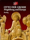 Image de Katalog (Otto der Grosse, Magdeburg und Europa)