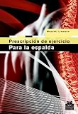 Prescripcion del Ejercicio Para La Espalda