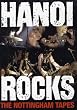 Hanoi Rocks - The Nottingham Tapes 23.04.1984