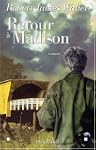 Retour a madison