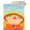 The Little Scarecrow Boy