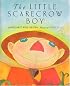 The Little Scarecrow Boy