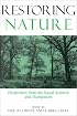 Restoring Nature: Perpectives from the Social Sciences and Humanities