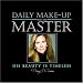 Daily Make-up with The Master: His Beauty is Timeless