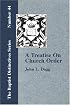 A Treatise On Church Order