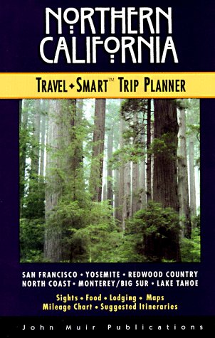 City Travel Guides Discounted  Books : Northern California: Travel-Smart Trip Planner
