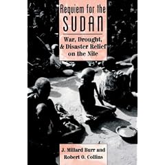 Requiem for the Sudan: War, Drought and Disaster Relief on the Nile