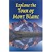 Explore The Tour Of Mont Blanc (Rucksack Readers)