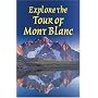 Explore The Tour Of Mont Blanc (Rucksack Readers)