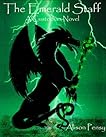The Emerald Staff (Custodian Novel # 2)