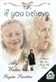 If You Believe