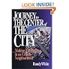Journey to the Center of the City: Making A Difference in an Urban Neighborhood