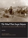 The Wind That Swept Mexico: The History of the Mexican Revolution, 1910-1942 (Texas Pan American Series)