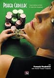 Poker Cadillac : Texas Hold\'em no Limit, le Poker des champions