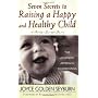 Seven Secrets to Raising a Happy and Healthy Child&hellip by Joyce Seyburn