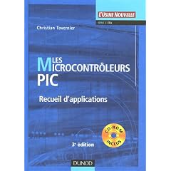 Les microcontr�leurs PIC : Recueil d'applications (1C�d�rom)