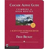 cascade alpine guide climbing and high routes  rainy pass to fraser river