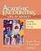 Academic Encounters Life in Society 2 Volume Set: Academic Encounters: Life in Society Student's book: Reading, Study Skills, and Writing (Academic Encounters): ... Skills, and Writing (Academic Encounters)