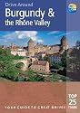Burgundy and the Rhone Valley (Drive Around) (Drive Around)