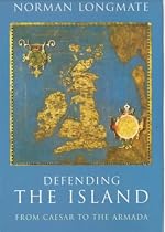 Defending the Island: From Caesar to the Armada
