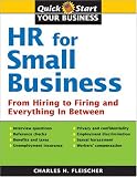 HR for Small Business (HR for Small Business: An Essential Guide for Managers, Human Resources Professionals, & Small Bus)