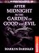 After Midnight in the Garden of Good and Evil (Crimescape)