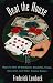 Books : Beat The House: Sixteen Ways to Win at Blackjack, Roulette, Craps, Baccarat and Other Table Games