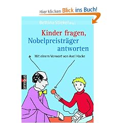 Kinder fragen, Nobelpreistr�ger antworten