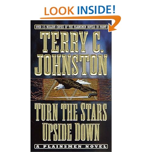 Turn the Stars Upside Down: The Last Days and Tragic Death of Crazy Horse (Plainsmen)