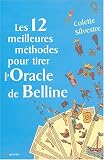 Les 12 meilleures méthodes pour tirer l Oracle de Belline