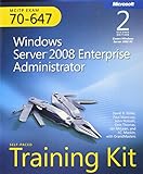 MCITP self-paced training kit (Exam 70-647) : Windows server 2008 enterprise administrator