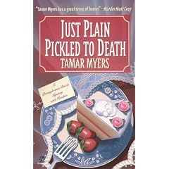 Just Plain Tickled to Death (Pennsylvania Dutch Mysteries with Recipes)