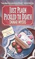 Just Plain Pickled to Death (PennDutch Inn Mystery)