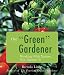 Book The Green Gardener: Working with Nature, Not Against It