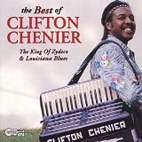 The Best of Clifton Chenier