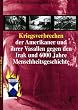 Kriegsverbrechen der Amerikaner und ihrer Vasallen gegen den Irak und 6000 Jahre Menschheitsgeschichte
