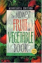 Midwest Fruit and Vegetable Book: Minnesota (Midwest Fruit and Vegetables)