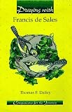 Praying With Francis De Sales (Companions for the Journey Series)