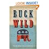 Buck Wild: How Republicans Broke the Bank and Became the Party of Big Government