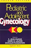 Pediatric and Adolescent Gynecology