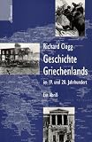Geschichte Griechenlands im 19. und 20. Jahrhundert: Ein Abri�