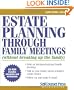 Estate Planning Through Family Meetings